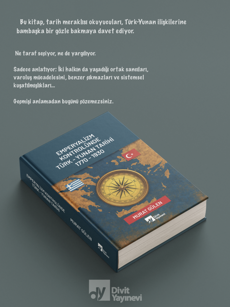 Emperyalizm Kontrolünde Türk Yunan Tarihi